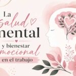 La salud mental y bienestar emocional en el trabajo con ilustración femenina en tonos pastel y elementos florales.